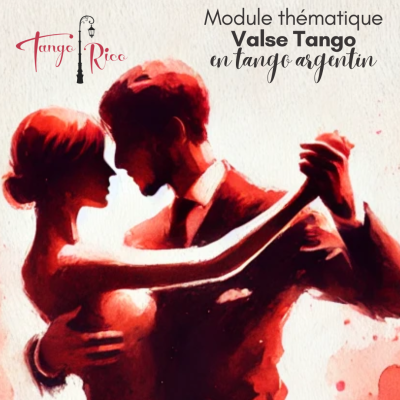 Cours de tango argentin - Module VALSE TANGO